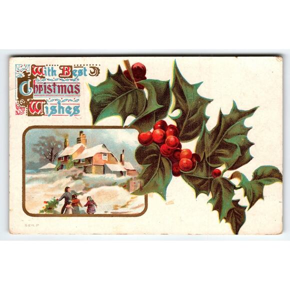 Vintage 1910 Christmas Postcard With Best Wishes Holly & Cottage Scene - Picture 1 of 2